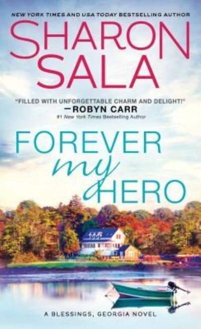 Cover for Sharon Sala · Forever My Hero - Blessings, Georgia (Paperback Book) (2019)