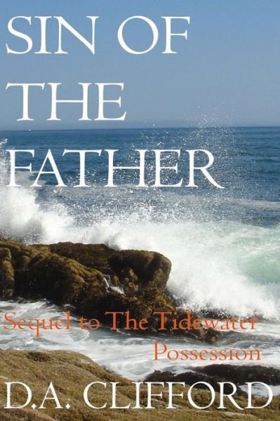 Cover for D a Clifford · Sin of the Father (Paperback Bog) (2013)