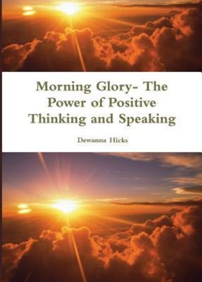 Cover for Dewanna L Hicks · Morning Glory- (Paperback Bog) (2016)