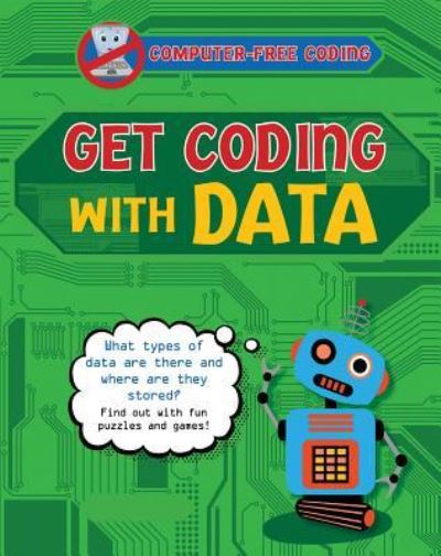 Cover for Kevin Wood · Get Coding with Data (Hardcover Book) (2017)