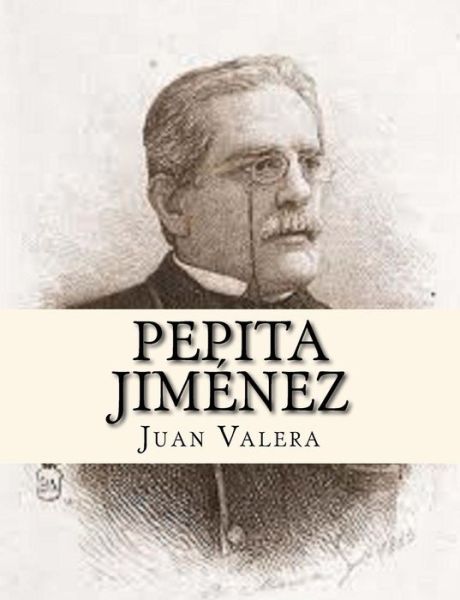 Cover for Juan Valera · Pepita Jimenez (Paperback Book) (2014)