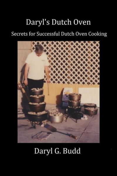 Cover for Daryl George Budd · Daryl's Dutch Oven (Paperback Book) (2014)