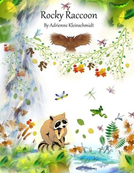 Cover for Adrienne Kleinschmidt · Rocky the Raccoon (Paperback Book) (2014)