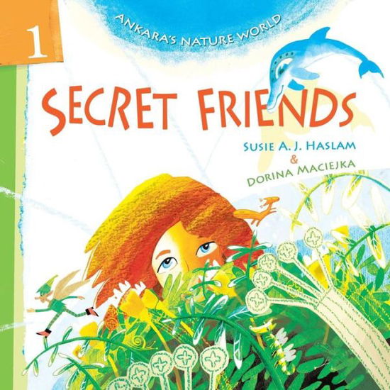 Cover for Susie a J Haslam · Secret Friends: Ankara's Nature World (Paperback Book) (2015)