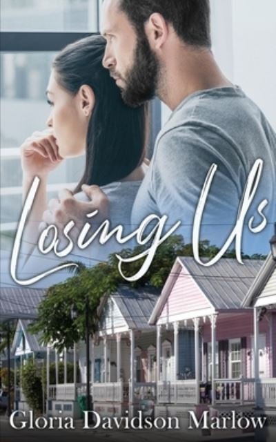 Cover for Gloria Davidson Marlow · Losing Us (Book) (2022)