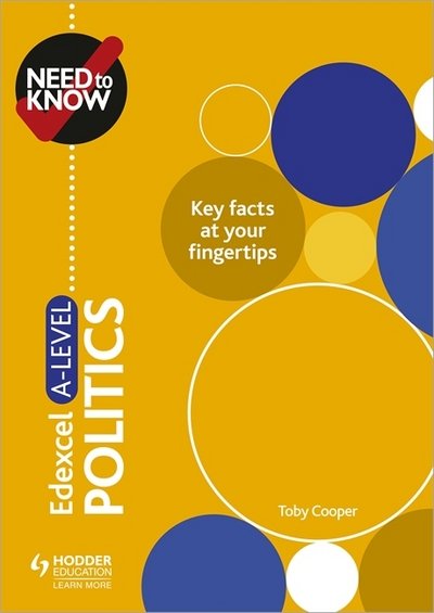 Cover for Toby Cooper · Need to Know: Edexcel A-level Politics (Pocketbok) (2018)