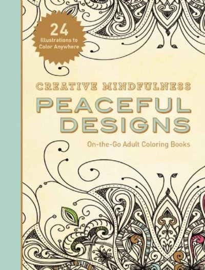 Cover for Racehorse Publishing · Creative Mindfulness : Peaceful Designs (Book) (2016)