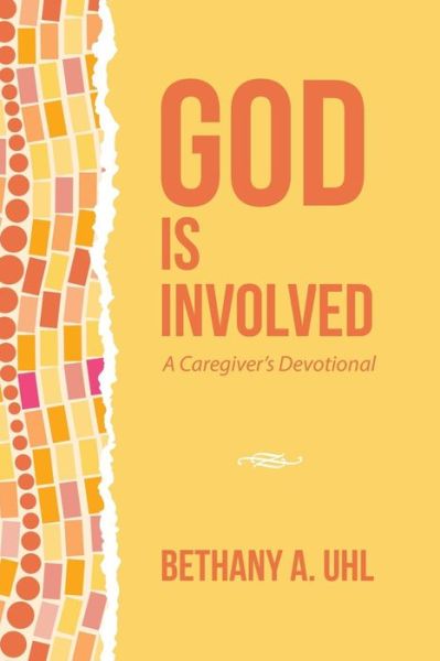 Cover for Bethany a Uhl · God is Involved (Paperback Book) (2016)