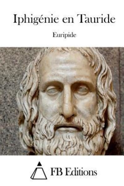Cover for Euripide · Iphigenie en Tauride (Taschenbuch) (2015)