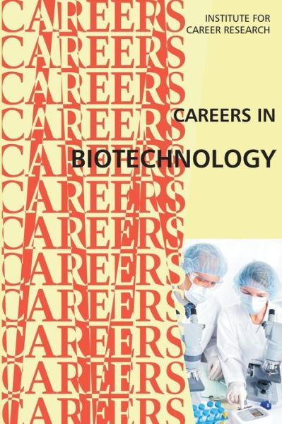 Cover for Institute for Career Research · Careers in Biotechnology (Paperback Book) (2015)