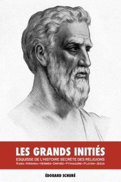 Cover for Edouard Schure · Les Grands Inities (Paperback Book) (2016)