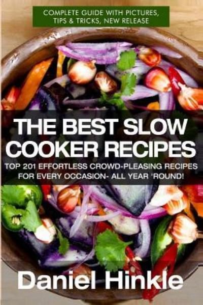 Cover for Marvin Delgado · The Best Slow Cooker Recipes (Paperback Bog) (2016)
