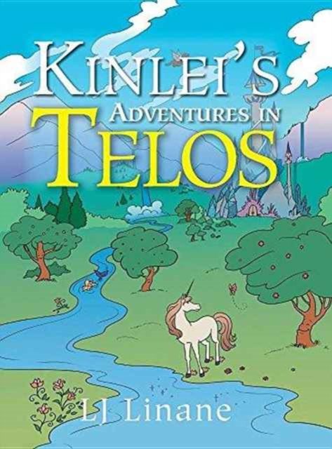 Cover for Lj Linane · Kinlei's Adventures in Telos (Innbunden bok) (2016)