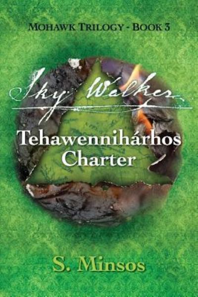 Cover for S Minsos · Sky Walker Tehawenniharhos Charter (Paperback Book) (2018)