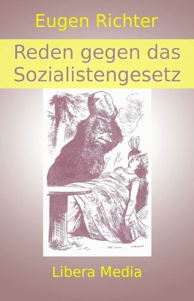 Cover for Eugen Richter · Reden gegen das Sozialistengesetz (Paperback Book) (2016)