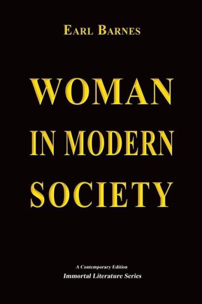 Cover for Earl Barnes · Woman in Modern Society (Taschenbuch) (2016)