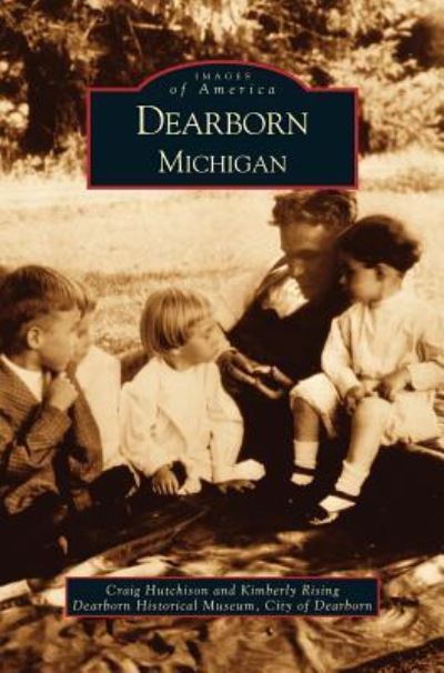 Cover for Craig Hutchison · Dearborn, Michigan (Hardcover Book) (2003)