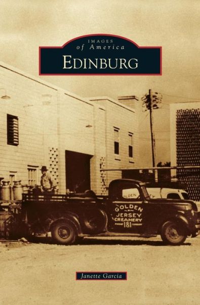 Cover for Janette Garcia · Edinburg (Hardcover Book) (2011)