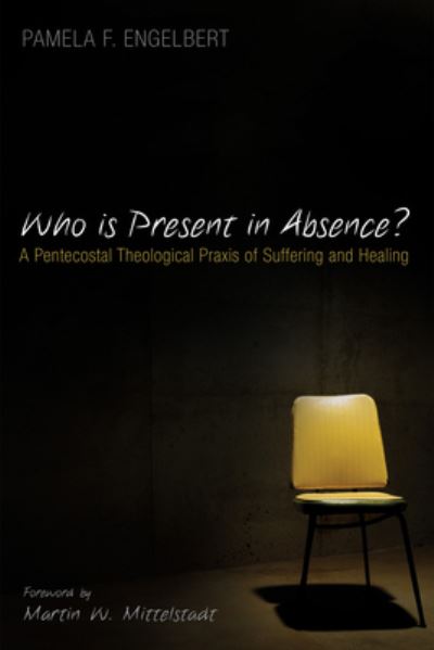 Cover for Pamela F. Engelbert · Who Is Present in Absence? (Book) (2019)