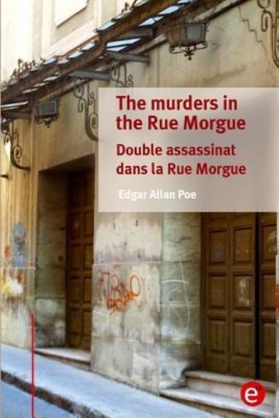Cover for Edgar Allan Poe · The murders in the Rue Morgue / Double assassinat dans la Rue Morgue (Taschenbuch) (2016)