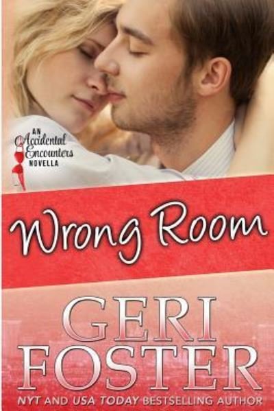 Cover for Geri Foster · Wrong Room (Pocketbok) (2016)
