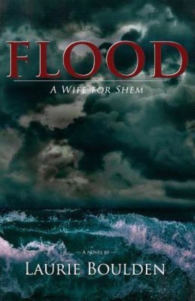 Cover for Laurie Boulden · Flood (Paperback Book) (2016)