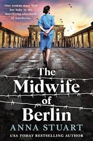 Cover for Anna Stuart · The Midwife Of Berlin (Book) (2025)
