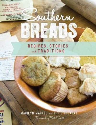 Cover for Marilyn Markel · Southern Breads (Hardcover Book) (2016)