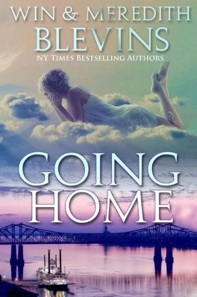 Cover for Win and Meredith Blevins · Going Home (Paperback Book) (2018)