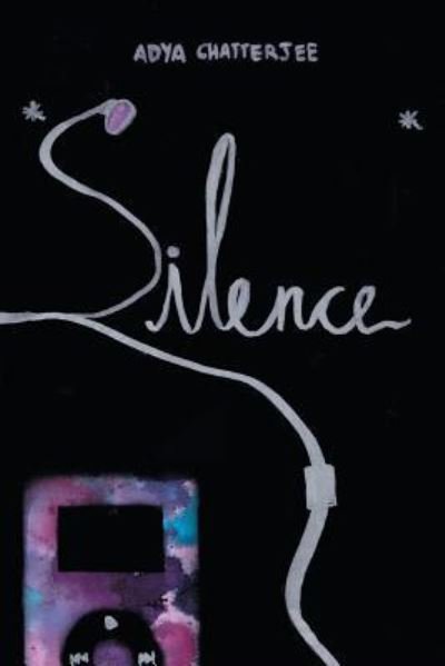 Cover for Adya Chatterjee · Silence (Pocketbok) (2017)