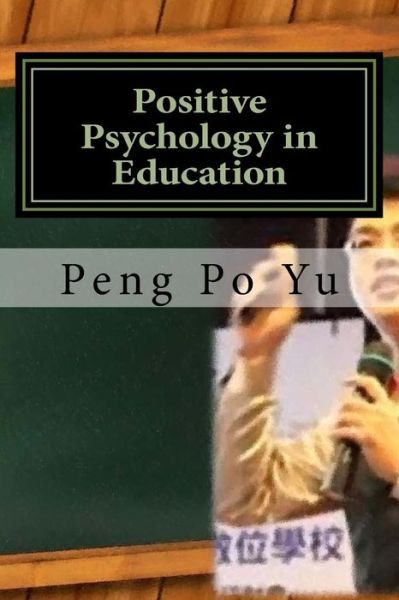 Cover for Peng Po Yu · Positive Psychology in Education (Paperback Book) (2017)