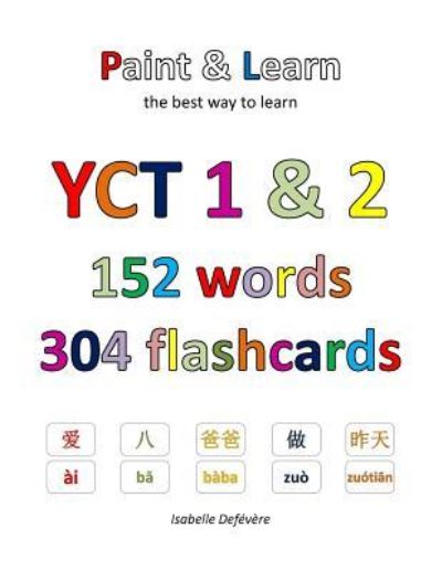 Cover for Isabelle Defévère · Yct 1 &amp; 2 152 Words 304 Flashcards (Paperback Book) (2017)