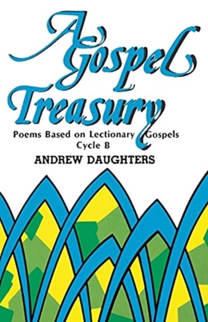 Cover for Andrew Daughters · A Gospel treasury (Book) (1990)