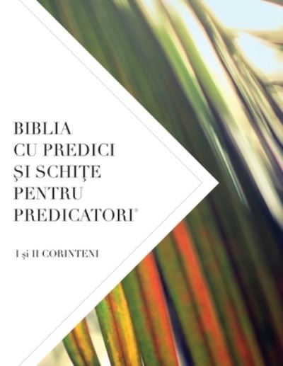 Cover for Leadership Ministries Worldwide · Biblia Cu Predici &amp;#350; i Schi&amp;#354; e Pentru Predicatori (Paperback Book) (2019)