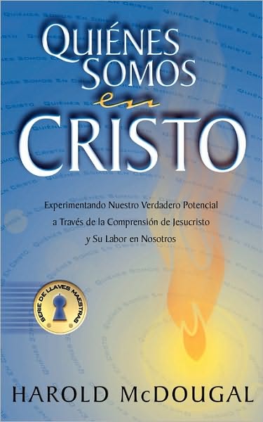 Cover for Harold Mcdougal · Quienes Somos en Cristo (Paperback Book) [Spanish edition] (2010)