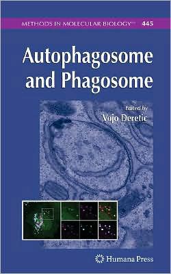 Cover for V. Dretic · Autophagosome and Phagosome - Methods in Molecular Biology (Hardcover Book) [2008 edition] (2008)