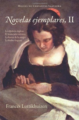 Cover for Miguel De Cervantes Saavedra · Novelas Ejemplares, II (Pocketbok) [Spanish, Bilingual edition] (2011)