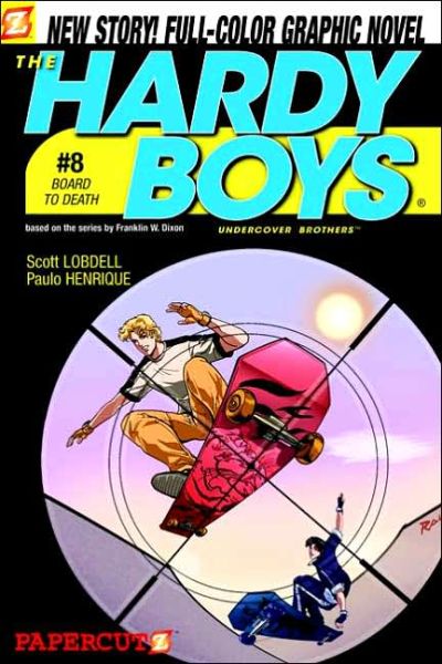 The Hardy Boys #8: Board to Death - Scott Lobdell - Kirjat - Papercutz - 9781597070539 - tiistai 3. huhtikuuta 2007