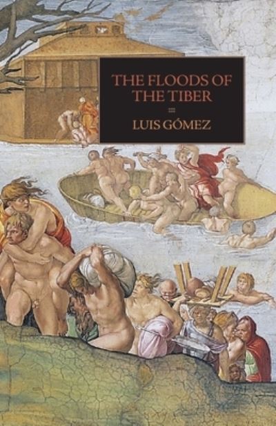 Cover for Luis Gomez · On the Floods of the Tiber River (Book) (2023)