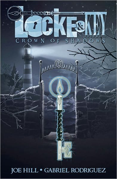 Cover for Joe Hill · Locke &amp; Key, Vol. 3: Crown of Shadows - Locke &amp; Key (Taschenbuch) (2011)
