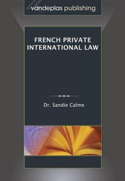 Cover for Sandie Calme · French Private International Law (Paperback Book) (2015)