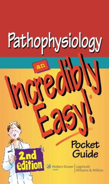 Cover for Springhouse · Pathophysiology: An Incredibly Easy! Pocket Guide - Incredibly Easy! Series (R) (Paperback Book) (2009)