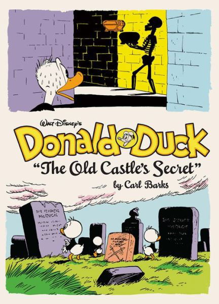 Cover for Carl Barks · Walt Disney's Donald Duck: the Old Castle's Secret (Gebundenes Buch) (2013)