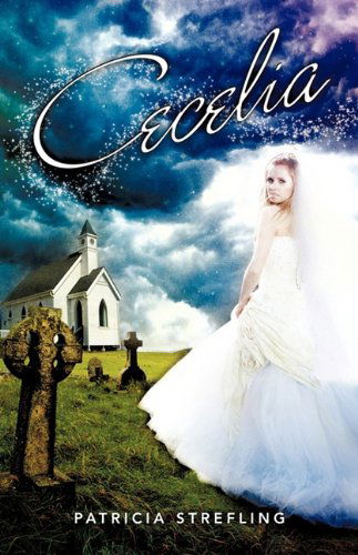 Cover for Patricia Strefling · Cecelia (Paperback Book) (2009)