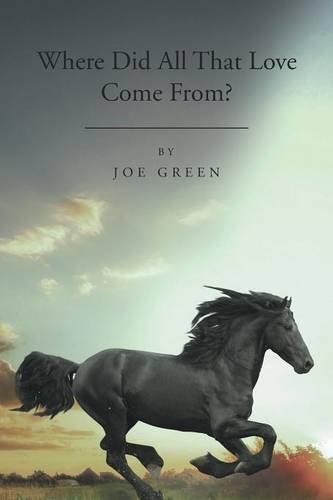 Cover for Joseph Green · Where Did All That Love Come From? (Pocketbok) (2014)