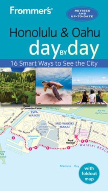 Frommer's Honolulu and Oahu day by day - day by day - Jeanne Cooper - Books - FrommerMedia - 9781628875539 - February 16, 2023