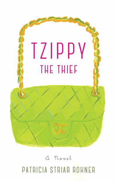 Cover for Patricia Striar Rohner · Tzippy the Thief: A Novel (Paperback Bog) (2016)