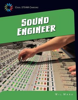 Cover for Wil Mara · Sound Engineer (Paperback Book) (2015)