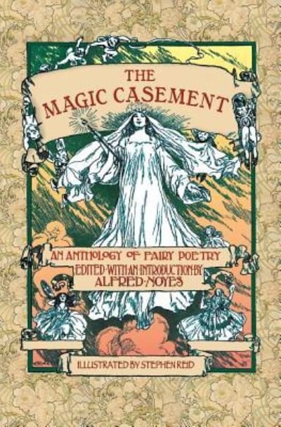 Cover for Alfred Noyes · The Magic Casement (Pocketbok) (2016)