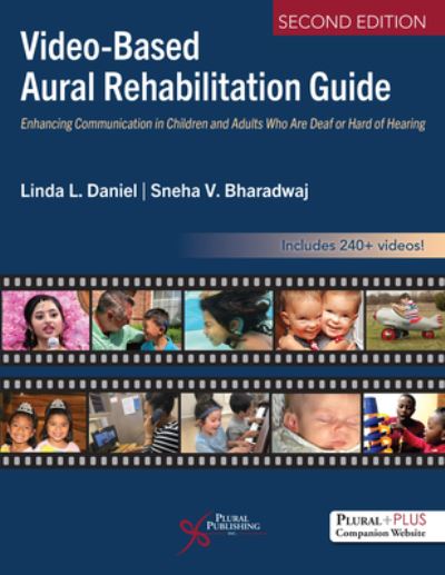 Cover for Linda L. Daniel · Video-Based Aural Rehabilitation Guide: Enhancing Communication in Children and Adults Who Are Deaf and Hard of Hearing (Paperback Book) [2 New edition] (2024)